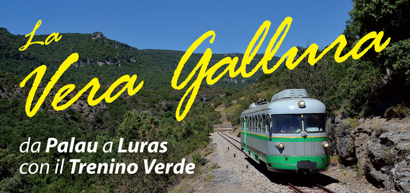 La vera Gallura - Da Palau a Luras con il Trenino Verde